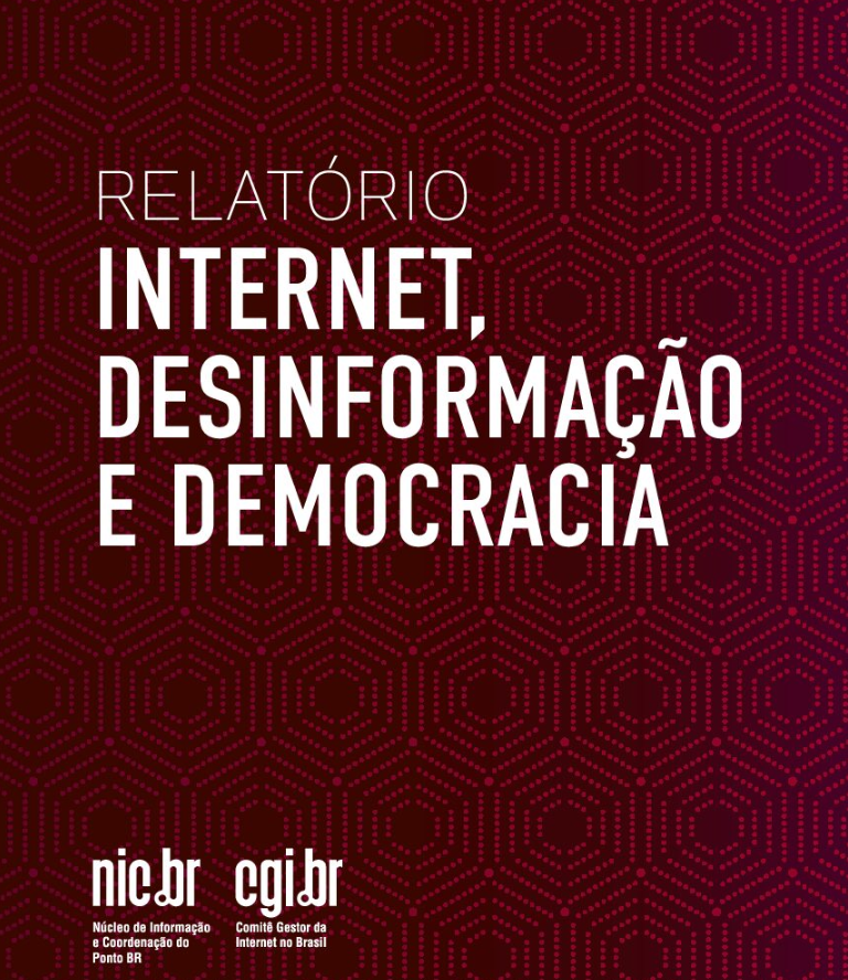Relatório Internet, Desinformação e Democracia 