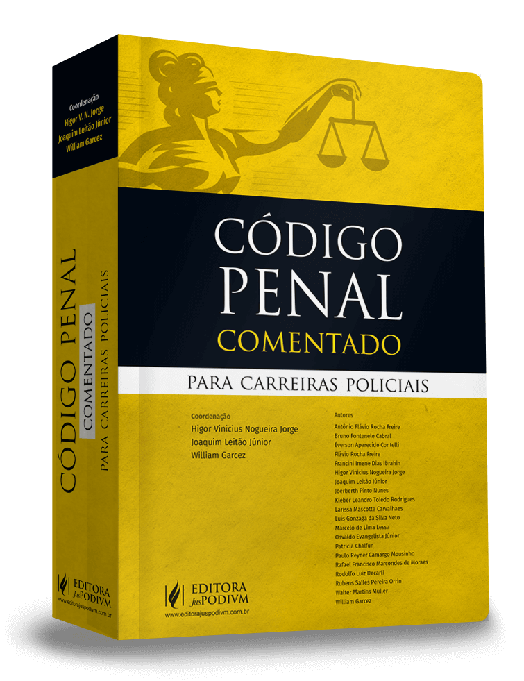 Delegados lançaram Código Penal Comentado pela Editora Juspodivm